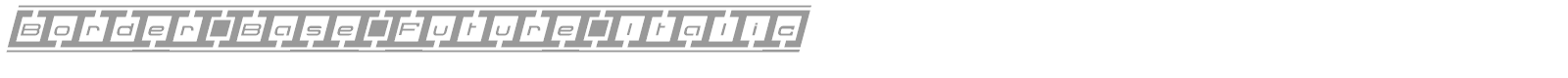 Border Base Future font preview